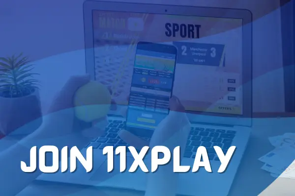 Join 11xplay | BetBhai9